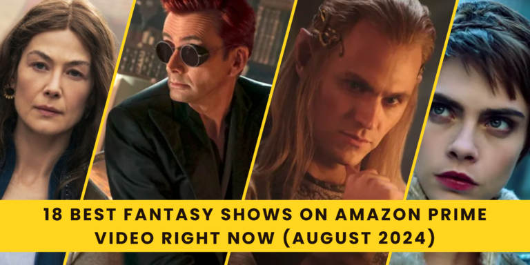 18 Best Fantasy Shows on Amazon Prime Video Right Now (August 2024)